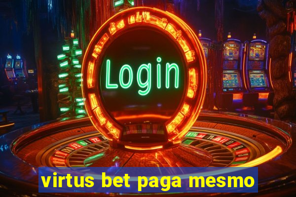 virtus bet paga mesmo